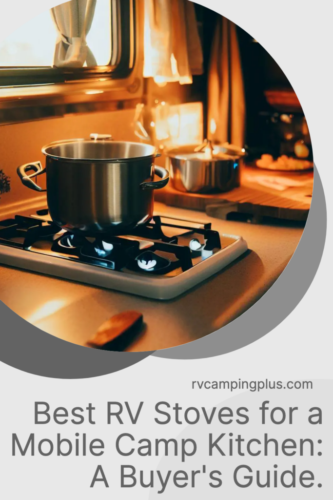 RV Stove Selection Tips: Mastering Your RV Cooktop 